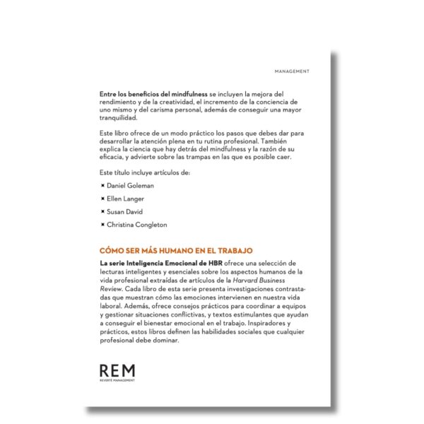 Mindfulness; Harvard Business Review. Libros crecimiento personal, libros desarrollo personal, libros inteligencia emocional, libros bienestar, libros desarrollo profesional, libros liderazgo, libros motivación, libros motivadores, libros productividad, libros gestión habilidades, descubre tus fortalezas, inteligencia emocional