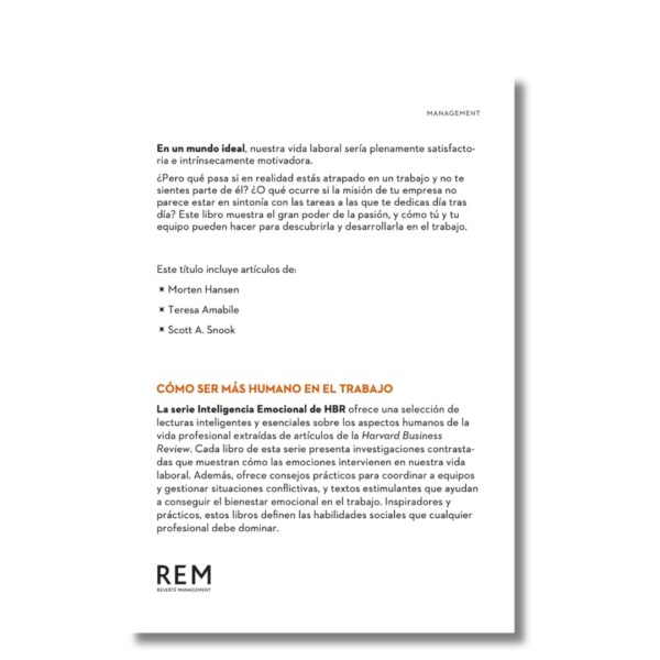 Propósito, sentido + pasión; Harvard Business Review. Libros crecimiento personal, libros desarrollo personal, libros inteligencia emocional, libros bienestar, libros desarrollo profesional, libros liderazgo, libros motivación, libros motivadores, libros productividad, libros gestión habilidades, descubre tus fortalezas, inteligencia emocional