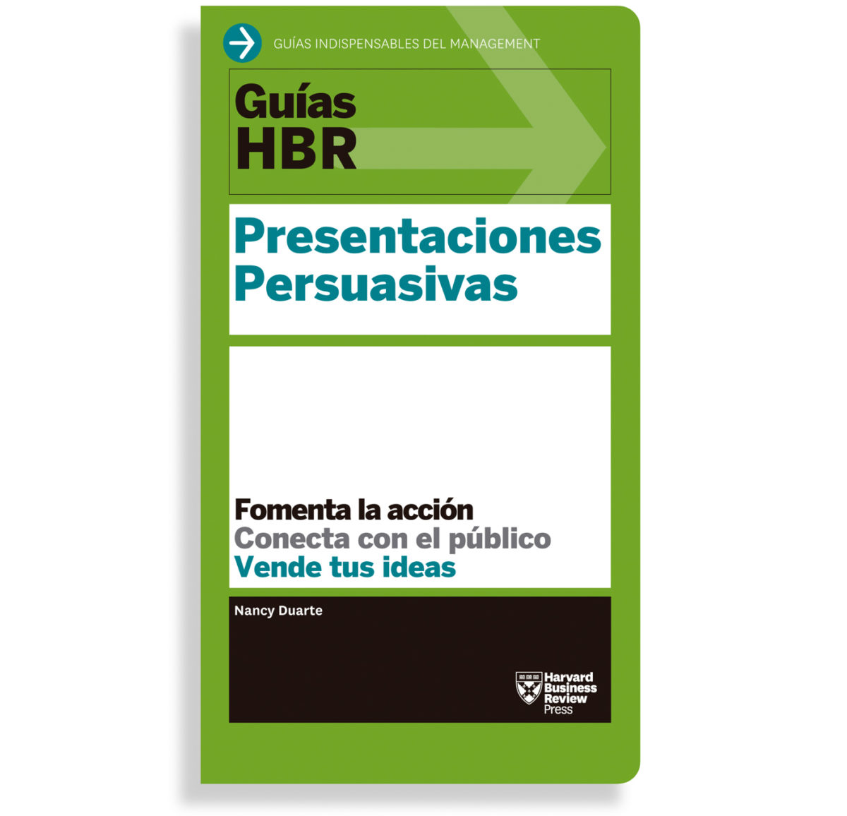 Presentaciones Persuasivas; Guías Harvard Business Review. Libros crecimiento personal, libros desarrollo personal, libros inteligencia emocional, libros bienestar, desarrollo profesional, libros liderazgo, libros motivación, libros motivadores, libros productividad, libros gestión habilidades, descubre tus fortalezas.