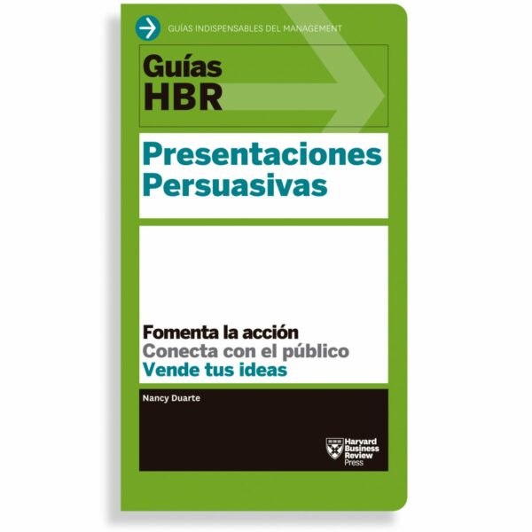 Presentaciones Persuasivas; Guías Harvard Business Review. Libros crecimiento personal, libros desarrollo personal, libros inteligencia emocional, libros bienestar, desarrollo profesional, libros liderazgo, libros motivación, libros motivadores, libros productividad, libros gestión habilidades, descubre tus fortalezas.