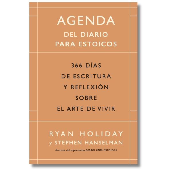 Agenda Diario para estoicos; Ryan Holiday. Libros crecimiento personal, libros desarrollo personal, libros inteligencia emocional, libros bienestar, libros desarrollo profesional, libros liderazgo, libros motivación, libros motivadores, libros productividad, libros gestión habilidades, descubre tus fortalezas, inteligencia emocional