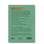 Cómo colaborar virtualmente; Harvard Business Review. Libros crecimiento personal, libros desarrollo personal, libros inteligencia emocional, libros bienestar, libros desarrollo profesional, libros liderazgo, libros motivación, libros motivadores, libros productividad, libros gestión habilidades, descubre tus fortalezas, inteligencia emocional