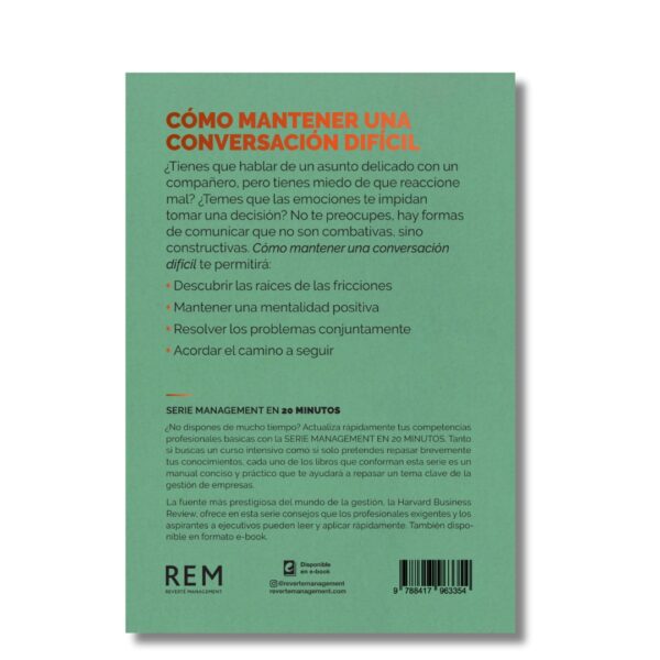 Cómo mantener una conversación difícil; Harvard Business Review. Libros crecimiento personal, libros desarrollo personal, libros inteligencia emocional, libros bienestar, libros desarrollo profesional, libros liderazgo, libros motivación, libros motivadores, libros productividad, libros gestión habilidades, descubre tus fortalezas, inteligencia emocional