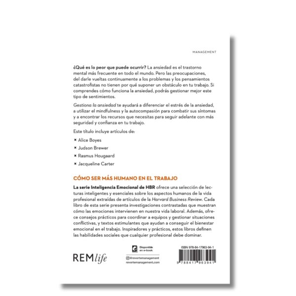 Gestiona la ansiedad; Serie Inteligencia Emocional de HBR. Libros crecimiento personal, libros desarrollo personal, libros inteligencia emocional, libros bienestar, desarrollo profesional, libros liderazgo, libros motivación, libros motivadores, libros productividad, libros gestión habilidades, descubre tus fortalezas