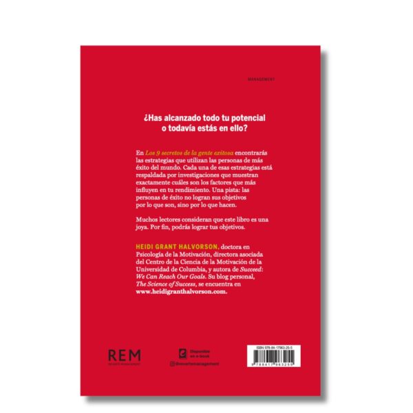 Los 9 secretos de la gente exitosa; Heidi Grant. Libros crecimiento personal, libros desarrollo personal, libros inteligencia emocional, libros bienestar, libros desarrollo profesional, libros liderazgo, libros motivación, libros motivadores, libros productividad, libros gestión habilidades, descubre tus fortalezas, inteligencia emocional