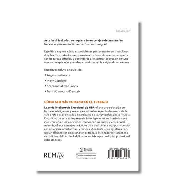 Perseverancia; Serie Inteligencia Emocional de HBR. Libros crecimiento personal, libros desarrollo personal, libros inteligencia emocional, libros bienestar, desarrollo profesional, libros liderazgo, libros motivación, libros motivadores, libros productividad, libros gestión habilidades, descubre tus fortalezas