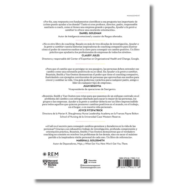 Ayudar a la gente a cambiar; Richard Boyatzis, Melvin Smith y Ellen Van Oosten. Libros crecimiento personal, libros desarrollo personal, libros inteligencia emocional, libros bienestar, libros desarrollo profesional, libros liderazgo, libros motivación, libros motivadores, libros productividad, libros gestión habilidades, descubre tus fortalezas, inteligencia emocional