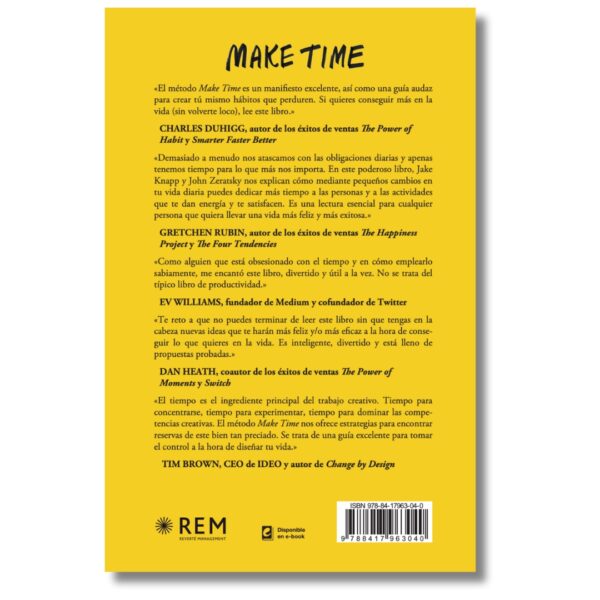 Make Time; Jake Knapp, John Zeratsky. Libros crecimiento personal, libros desarrollo personal, libros inteligencia emocional, libros bienestar, libros desarrollo profesional, libros liderazgo, libros motivación, libros motivadores, libros productividad, libros gestión habilidades, descubre tus fortalezas, inteligencia emocional