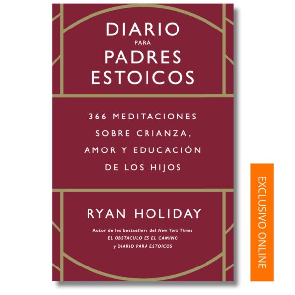 Diario para padres estoicos; libros crecimiento personal, libros desarrollo personal, libros inteligencia emocional, libros bienestar, desarrollo profesional, libros liderazgo, libros motivación, libros motivadores, libros productividad, libros gestión habilidades, descubre tus fortalezas