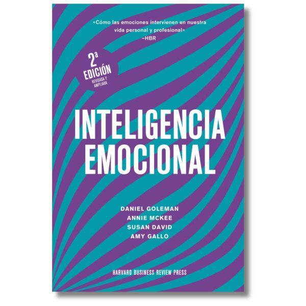 Inteligencia Emocional 2a edición. Libros crecimiento personal, libros desarrollo personal, libros inteligencia emocional, libros bienestar, libros desarrollo profesional, libros liderazgo, libros motivación, libros motivadores, libros productividad, libros gestión habilidades, descubre tus fortalezas, inteligencia emocional