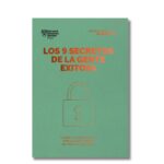 Los 9 secretos de la gente exitosa; Harvard Business Review. Libros crecimiento personal, libros desarrollo personal, libros inteligencia emocional, libros bienestar, libros desarrollo profesional, libros liderazgo, libros motivación, libros motivadores, libros productividad, libros gestión habilidades, descubre tus fortalezas, inteligencia emocional