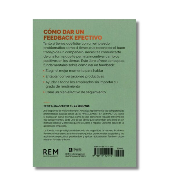 Cómo dar un feedback efectivo; Harvard Business Review. Libros crecimiento personal, libros desarrollo personal, libros inteligencia emocional, libros bienestar, libros desarrollo profesional, libros liderazgo, libros motivación, libros motivadores, libros productividad, libros gestión habilidades, descubre tus fortalezas, inteligencia emocional