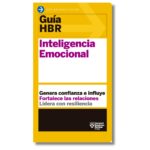 Inteligencia Emocional; Guías HBR de Harvard Business Review. Libros crecimiento personal, libros desarrollo personal, libros inteligencia emocional, libros bienestar, libros desarrollo profesional, libros liderazgo, libros motivación, libros motivadores, libros productividad, libros gestión habilidades, descubre tus fortalezas, inteligencia emocional