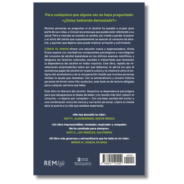 Libera tu mente del alcohol. Annie Grace. Libros crecimiento personal, libros desarrollo personal, libros inteligencia emocional, libros bienestar, desarrollo profesional, libros liderazgo, libros motivación, libros motivadores, libros productividad, libros gestión habilidades, Libros de Alcoholismo