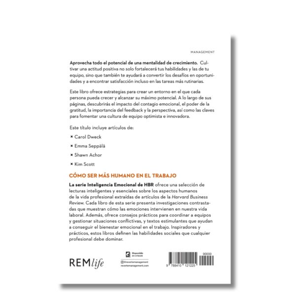 Positividad + crecimiento. Serie Inteligencia Emocional; Harvard Business Review. Libros crecimiento personal, libros desarrollo personal, libros inteligencia emocional, libros bienestar, libros desarrollo profesional, libros liderazgo, libros motivación, libros motivadores, libros productividad, libros gestión habilidades, descubre tus fortalezas, inteligencia emocional