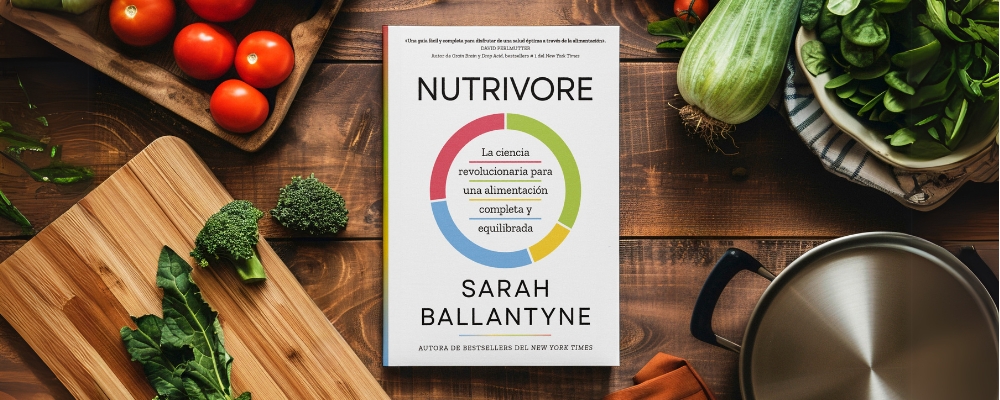 Nutrivore; Sarah Ballantyne. Libros crecimiento personal, libros desarrollo personal, libros inteligencia emocional, libros bienestar, libros desarrollo profesional, libros liderazgo, libros motivación, libros motivadores, libros productividad, libros gestión habilidades, descubre tus fortalezas, inteligencia emocional