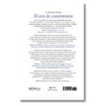 El arte de concentrarte, Libros crecimiento personal, libros desarrollo personal, libros inteligencia emocional, libros bienestar, libros desarrollo profesional, libros liderazgo, libros motivación, libros motivadores, libros productividad, libros gestión habilidades, descubre tus fortalezas, inteligencia emocional