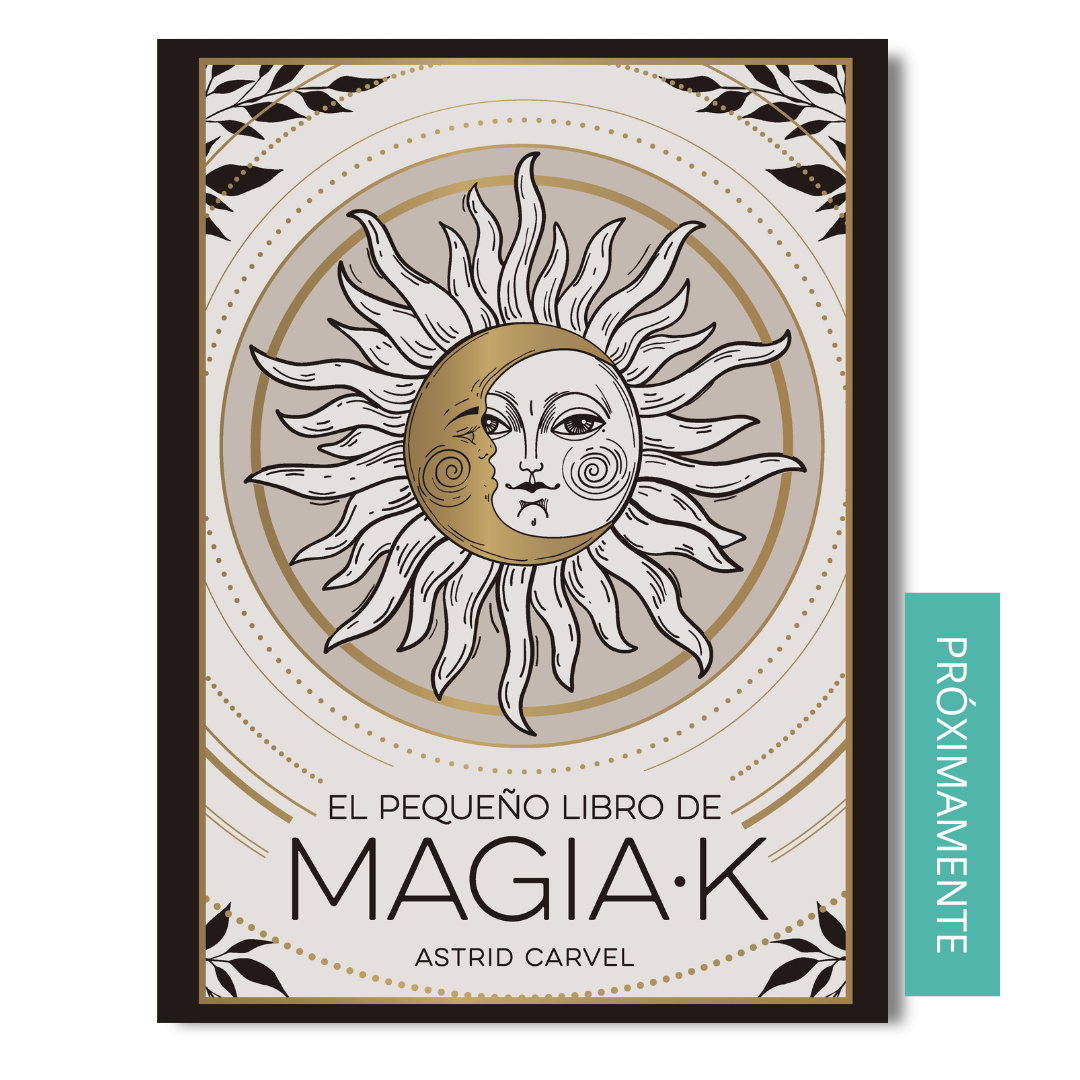 el pequeño libro de la magiak el pequeño libro de la magiak, nuubooks, desarrollo personal, autoconocimiento, libros