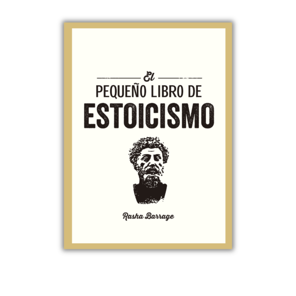 El pequeño libro de Estoicismo