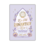 En mi Romantasy Era