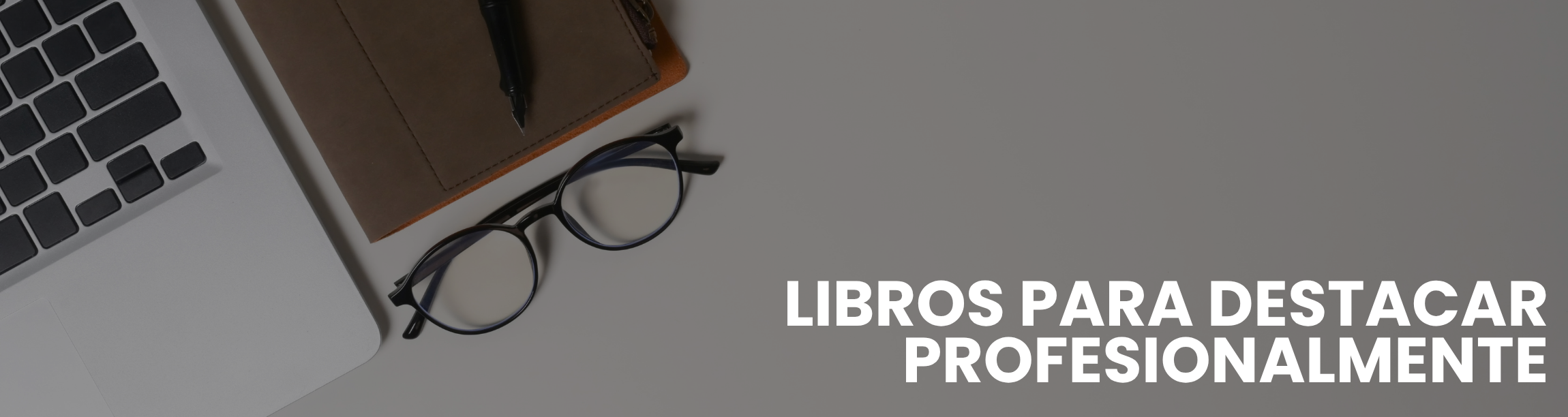 Libros para destacar profesionalmente