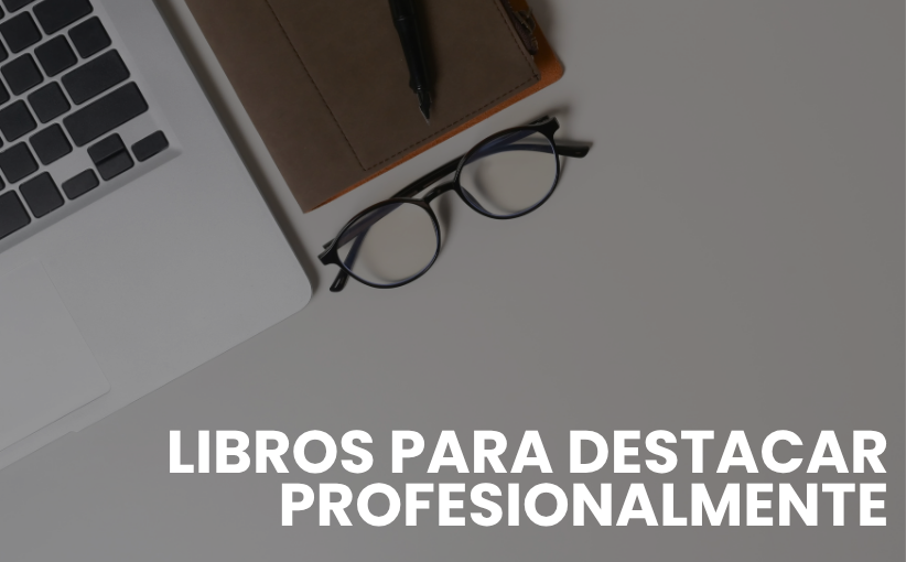 libros para destacar en tu trabajo