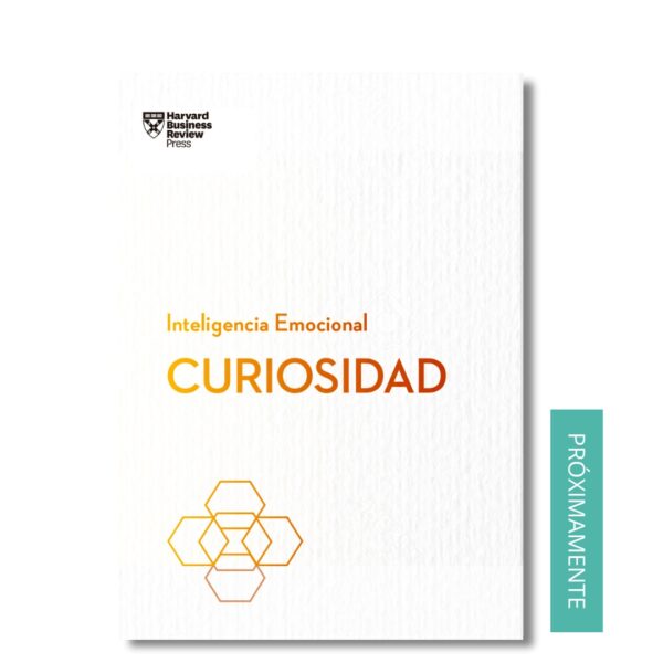 Curiosidad; Harvard Business Review. Libros crecimiento personal, libros desarrollo personal, libros inteligencia emocional, libros bienestar, libros desarrollo profesional, libros liderazgo, libros motivación, libros motivadores, libros productividad, libros gestión habilidades, descubre tus fortalezas, inteligencia emocional