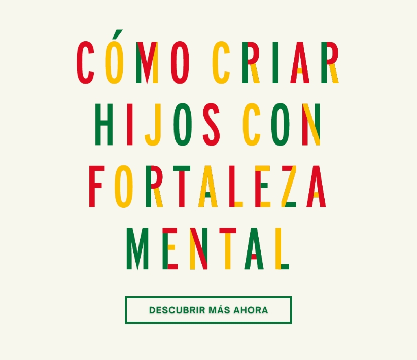 Cómo criar hijos con fortaleza mental; Daniel G. Amen. Libros crecimiento personal, libros desarrollo personal, libros inteligencia emocional, libros bienestar, libros desarrollo profesional, libros liderazgo, libros motivación, libros motivadores, libros productividad, libros gestión habilidades, descubre tus fortalezas, inteligencia emocional